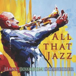 Download track All That Jazz Hans-Joachim Schneider