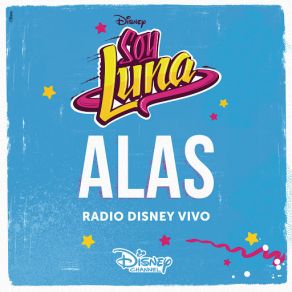 Download track Alas (Radio Disney Vivo) Elenco De Soy Luna