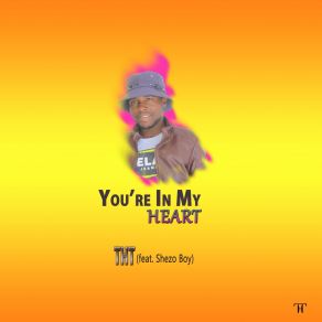 Download track You're In My Heart ThtThe Black Rose, Shezo Boy, Jack Phazel, Sney Money