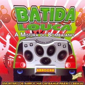 Download track Nada Mudou Batida Louca