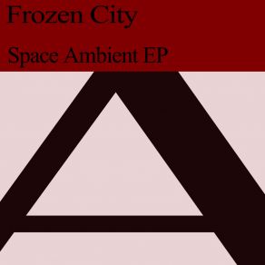 Download track Ambient Cosmos Frozen City