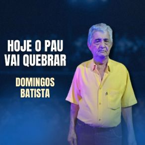 Download track De Hoje Em Diante Não Fico Mais Com Você DOMINGOS BATISTA