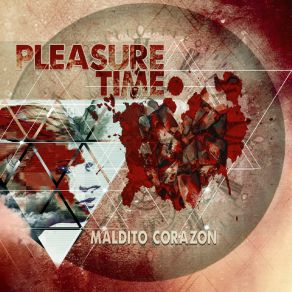 Download track Maldito Corazon (Unidad Obscura Remix) Pleasure Time