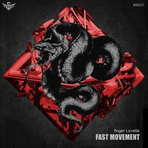 Download track Fast Movement Roger Lavelle