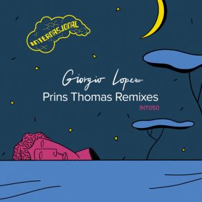 Download track 50cc Getaway (Prins Thomas Diskomiks) Giorgio LopezPrins Thomas