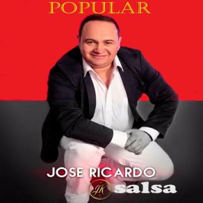 Download track Yo Era El Amor De Su Vida Jose Ricardo Salsa