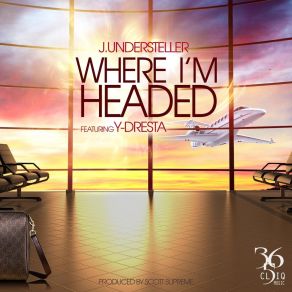 Download track Where I'm Headed (Radio Edit) Y-Dresta