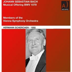 Download track Musikalisches Opfer, BWV 1079: Ricercar A 6 Wiener Symphoniker, Hermann Scherchen, Vienna Symphony