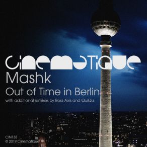 Download track Out Of Time In Berlin (Boss Axis Remix) MashkBoss Axis