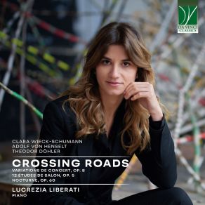 Download track Études De Salon In B Major, Op. 5: XI. Love Song – Allegretto Sostenuto Ed Amoroso Lucrezia Liberati