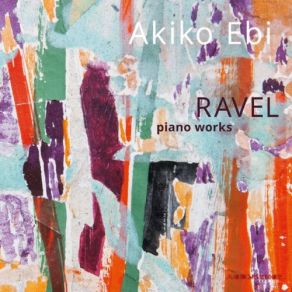 Download track Gaspard De La Nuit, M. 55: I. Ondine Akiko Ebi