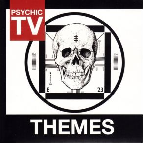 Download track Part II:. 23 Tibetan Human Thigh Bones Psychic TV