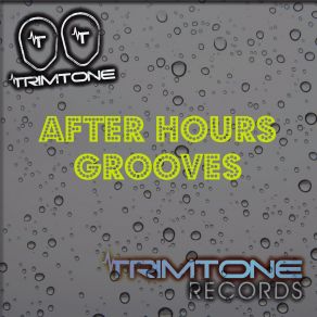 Download track After Hours Groove Trimtone