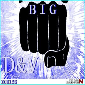 Download track Big D&V