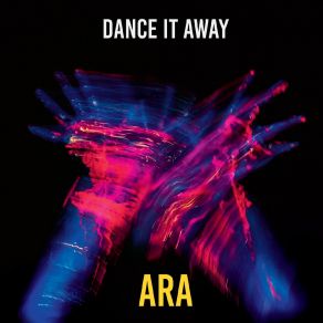 Download track Dance It Away Ara