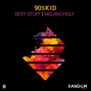 Download track Sexy Stuff 90sKID