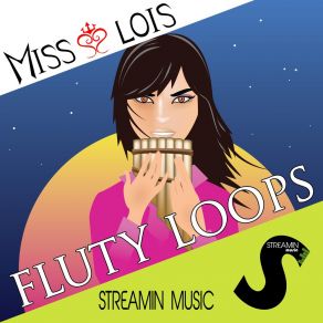 Download track Fluty Loops Miss Lois