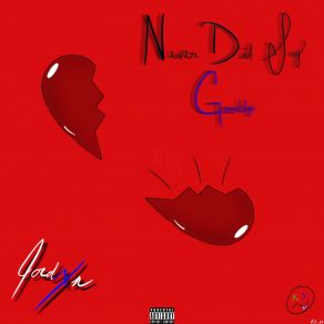 Download track Never Did Say Goodbye Jordxn