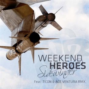 Download track Sidewinder (Ace Ventura Remix) The Weekend Heroes