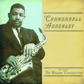 Download track Au Privave (Remastered) Julian Cannonball Adderley