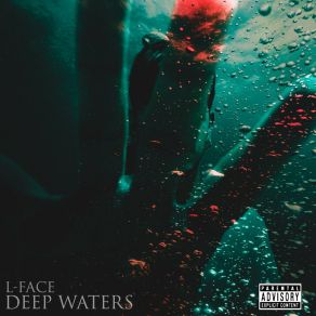 Download track Deep Water L-FacePsxngr