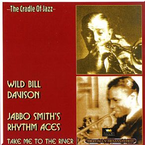 Download track Ace Of Rhythm Jabbo Smith'S Rhythm Aces, Wild Bill Davison