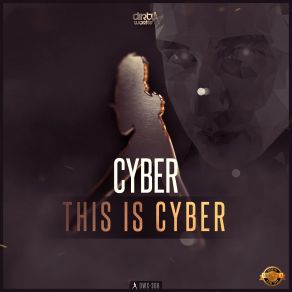 Download track This Is Cyber (Extended Mix) Cyber