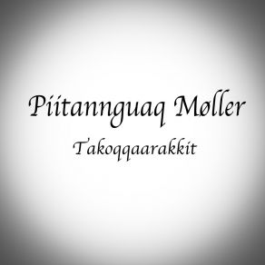 Download track Nuugaatsiaq Piitannguaq Møller