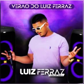 Download track Brincou De Amor Luiz Ferraz