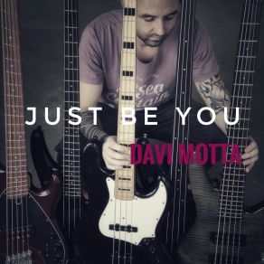 Download track Just Be You Davi Motta