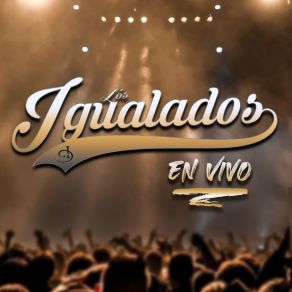 Download track La Yaquecita Los Igualados