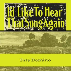 Download track Hide Away Blues Fats Domino