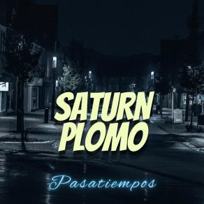 Download track Se Escapa SATURN PLOMO