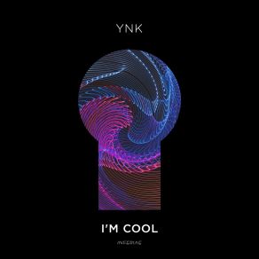 Download track I'm Cool (Extended Mix) Ynk