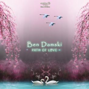 Download track Path Of Love Benny Damski