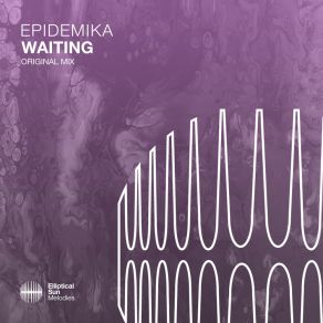 Download track Waiting (Extended Mix) Epidemika