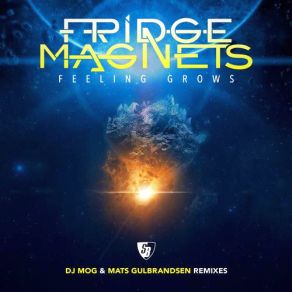 Download track Feeling Grows (DJ Mog Remix Instrumental) Fridge Magnets