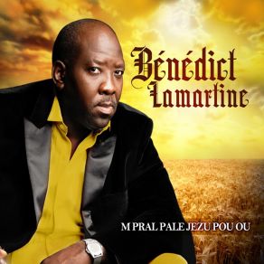 Download track Kretyen Leve Kanpe Benedict Lamartine