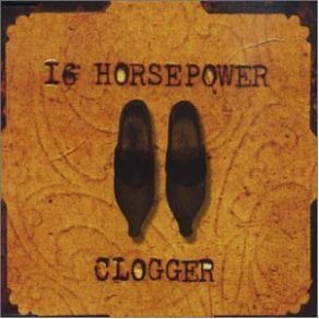 Download track Clogger Remix 16 Horsepower