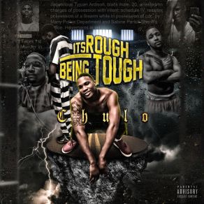 Download track Rough Being Tough Chulo