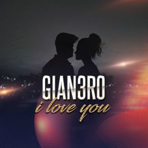 Download track I Love You Gian3Ro