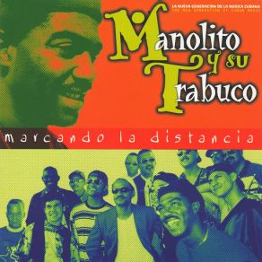 Download track Envidia Manolito Kambel, Su Trabuco