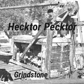 Download track Grindstone Hecktor Pecktor