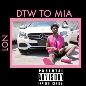 Download track DTW To MIA Lon