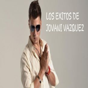 Download track Envidia Jovani Vazquez