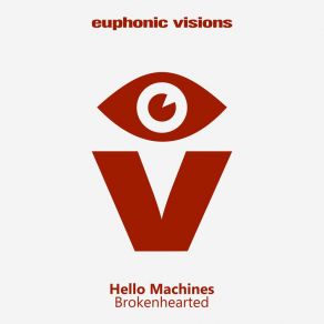 Download track Brokenhearted (Radio Edit) Hello Machines