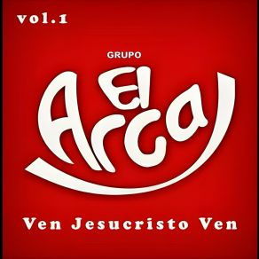 Download track Jesus Cristo Grupo El Arca