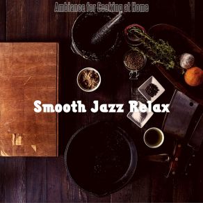 Download track Quartet Jazz Soundtrack For Dinner Parties Smooth Jazz Relax