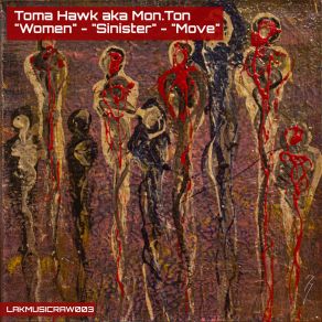 Download track Women (Mon. Ton & Toma Hawk) Toma HawkMon. Ton