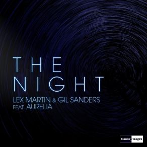 Download track The Night (Extended Mix) Lex Martin